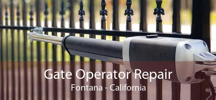 Gate Operator Repair Fontana - California