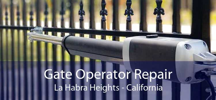 Gate Operator Repair La Habra Heights - California