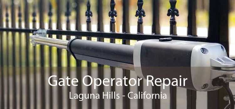 Gate Operator Repair Laguna Hills - California