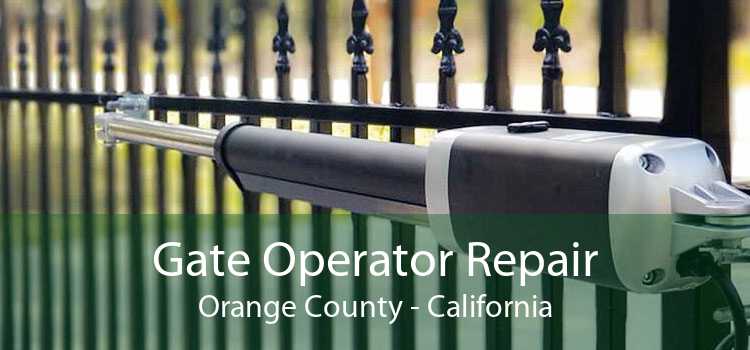 Gate Operator Repair Orange County - California