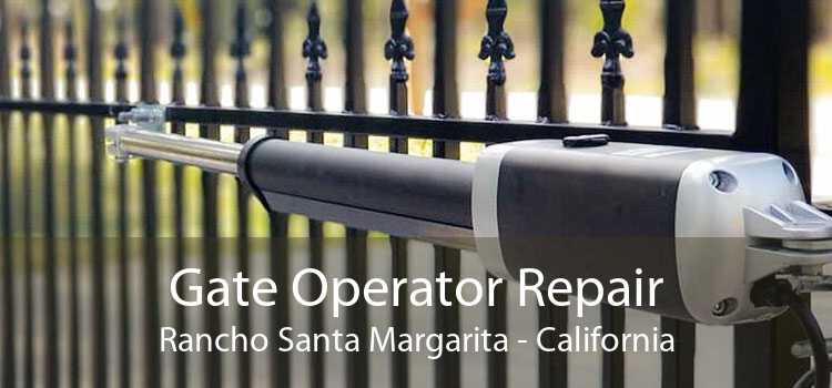 Gate Operator Repair Rancho Santa Margarita - California