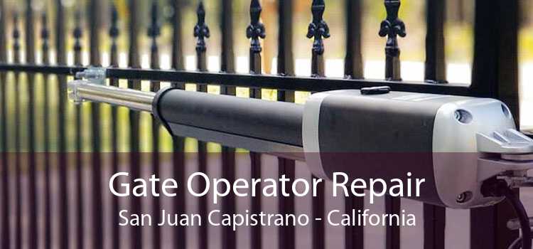 Gate Operator Repair San Juan Capistrano - California