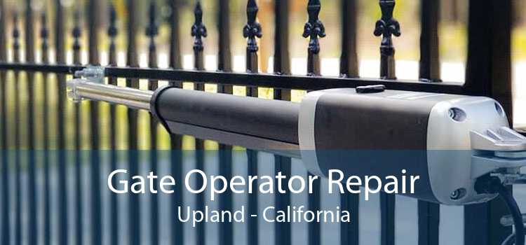 Gate Operator Repair Upland - California