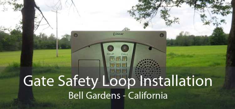 Gate Safety Loop Installation Bell Gardens - California