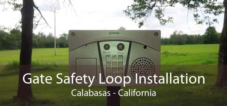 Gate Safety Loop Installation Calabasas - California