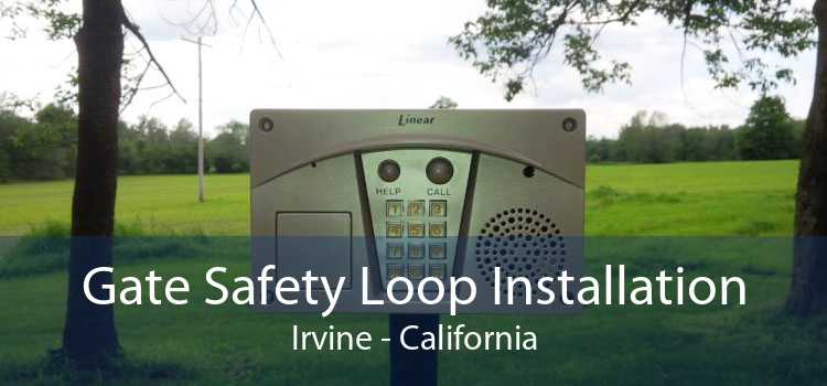 Gate Safety Loop Installation Irvine - California