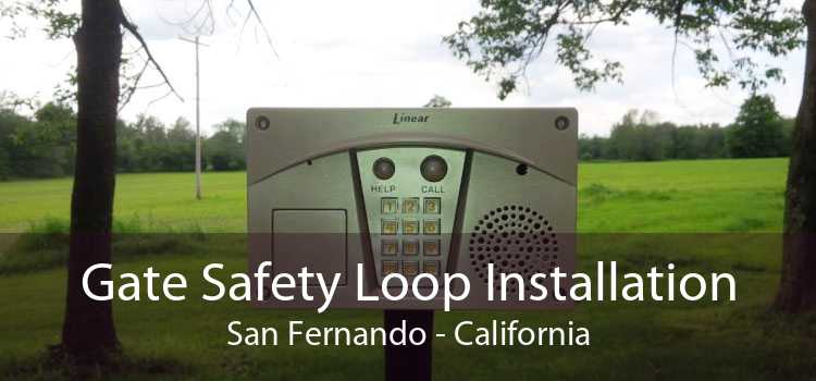 Gate Safety Loop Installation San Fernando - California