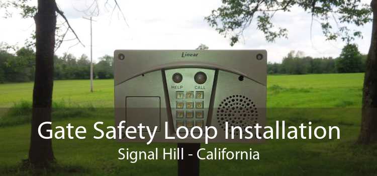 Gate Safety Loop Installation Signal Hill - California