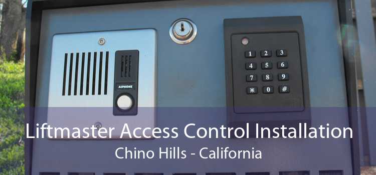 Liftmaster Access Control Installation Chino Hills - California