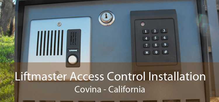 Liftmaster Access Control Installation Covina - California