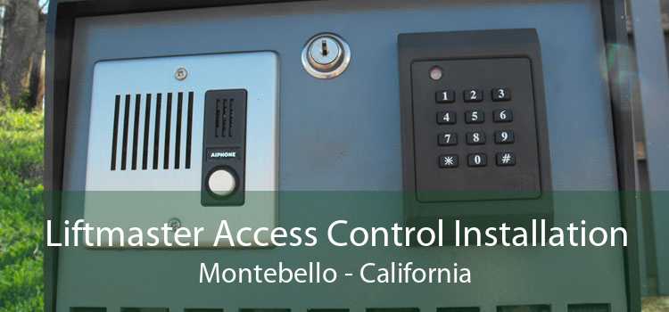 Liftmaster Access Control Installation Montebello - California