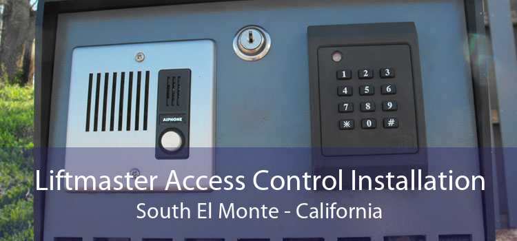 Liftmaster Access Control Installation South El Monte - California