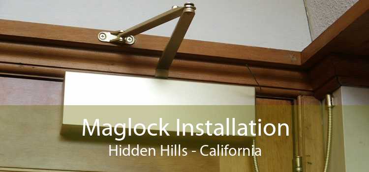 Maglock Installation Hidden Hills - California