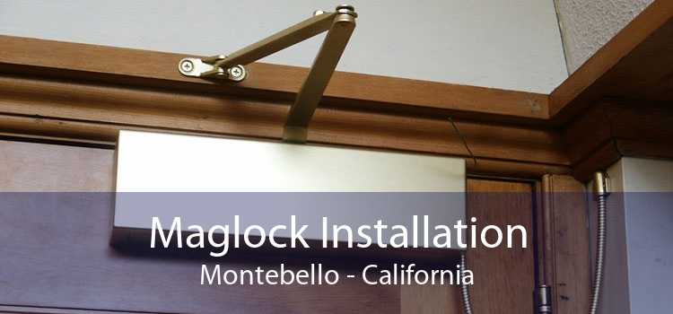 Maglock Installation Montebello - California