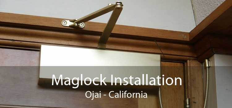 Maglock Installation Ojai - California