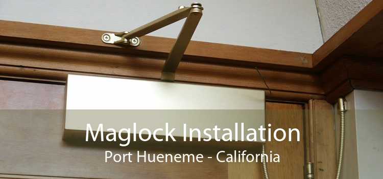 Maglock Installation Port Hueneme - California