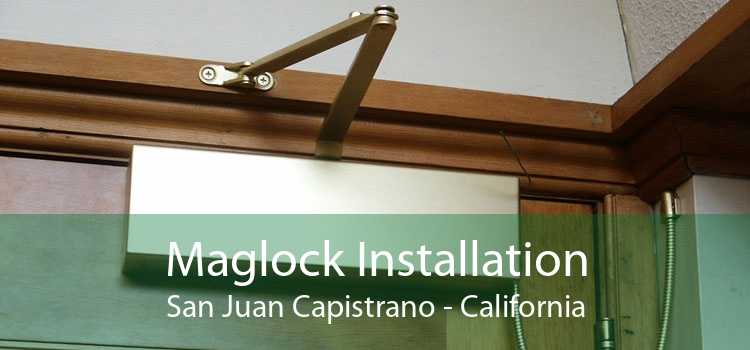 Maglock Installation San Juan Capistrano - California