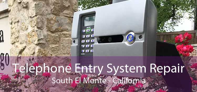 Telephone Entry System Repair South El Monte - California